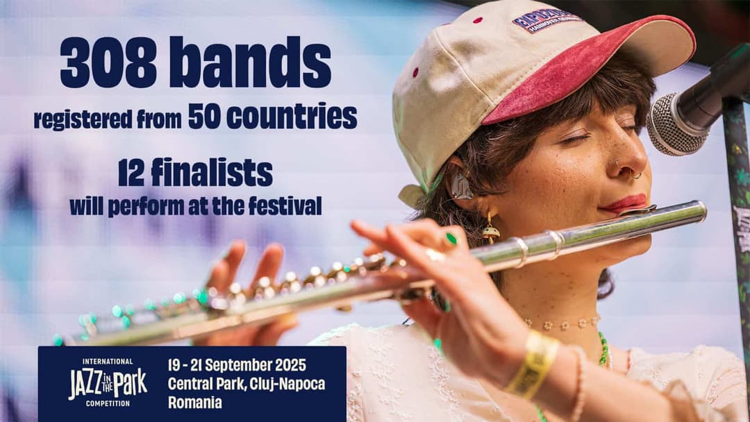  **Competiția Jazz in the Park 2025 Ediția Cluj: Record Absolut cu 308 Trupe din 50 de Țări!**